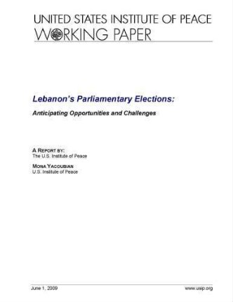 Lebanon's parliamentary elections : anticipating opportunities and challenges