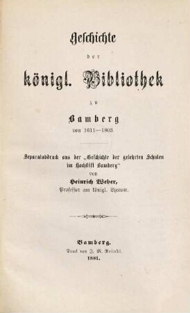 Geschichte der Königl. Bibliothek zu Bamberg von 1611 - 1803