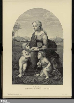 Raffaello Santi. Die schöne Gärtnerin