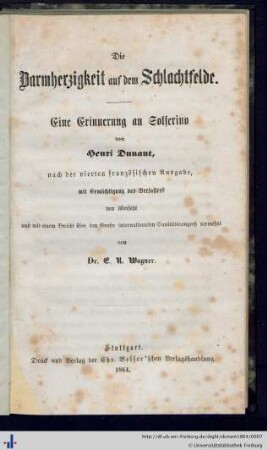 Die Barmherzigkeit auf dem Schlachtfelde : eine Erinnerung an Solferino