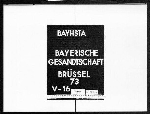 Ortenburg-Tambach, Friedrich Graf von, Geschäftsträger, Beglaubigung, Audienzen, Einladungen bei Hof und beim belgischen Außenminister, Reisekosten, Ehrenmitgliedschaft bei der Vereinigung der Lizenzträger der Universität Lüttich, Abberufung, Verleihung des Kommandeurkreuzes des belgischen Leopoldordens