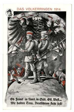 Das Völkerringen 1914: Nr. 2: Ob Feind in Nord, in Süd, ... (Deutschland und Österreich gegen die Feinde)