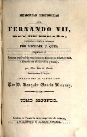 Memorias historicas sobre Fernando VII, Rey de España, 2. - XI, 393 S.