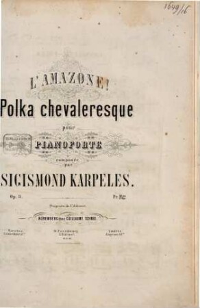 L' Amazone : polka chevaleresque pour pianoforte ; op. 3