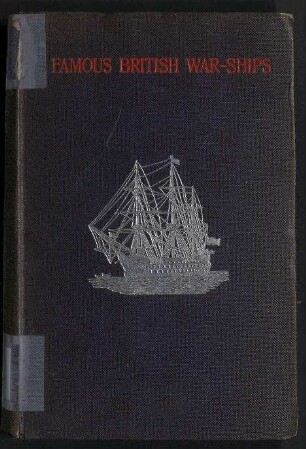 Famous British Warships and their Commanders