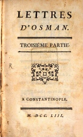 Lettres d'Osman. 3. - 179 S.