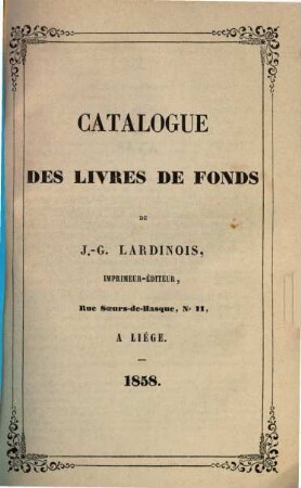 Catalogue des livres de fonds de J.-G. Lardinois, 1858