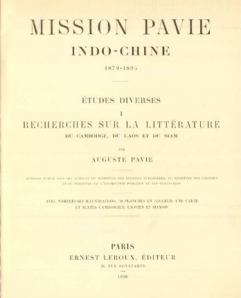 etu, 1. 1898: Recherches sur la littérature du Cambodge, du Laos et du Siam : avec nombreuses illustrations, 20 planches en couleur, une carte et textes cambodgiens, laotien et siamois