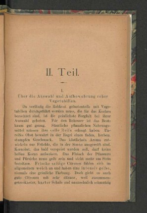 I. Über die Auswahl und Aufbewahrung roher Vegetablien.