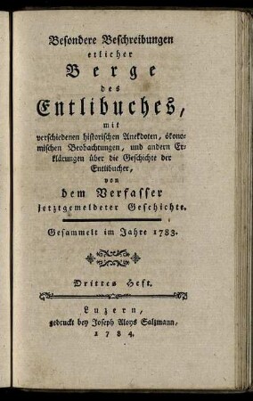 3: Besondere Beschreibungen etlicher Berge des Entlibuches. Drittes Heft