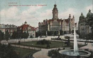 Leipzig: Neues Rathaus mit Schmuckplatz vor dem Reichsgericht
