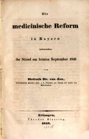 Die medicinische Reform in Bayern : insbesondere ihr Stand am letzten September 1848