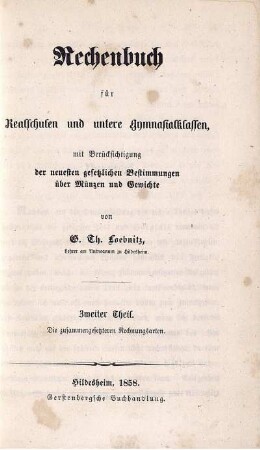 Theil 2: Rechenbuch für Realschulen und untere Gymnasialklassen. Zweiter Theil