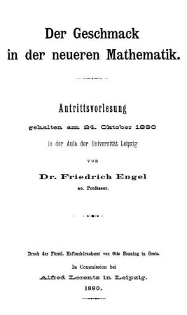 Der Geschmack in der neueren Mathematik : Antrittsvorlesung gehalten am 24. Oktober 1890 in der Aula der Universität Leipzig