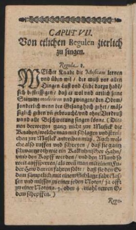 Caput VII. Von etlichen Regulen zierlich zu singen.