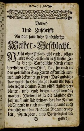 Vorred Und Zuschrifft An das samtliche Andächtige Weiber-Geschlecht.