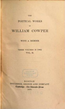 The poetical works of William Cowper : with a memoir. 2