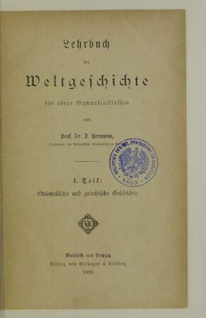 Teil 1: Orientalische und griechische Geschichte