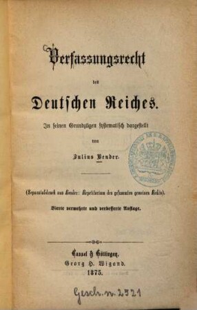 Verfassungsrecht des Deutschen Reiches : In seinen Grundzügen systematisch dargestellt ; Separatabdruck