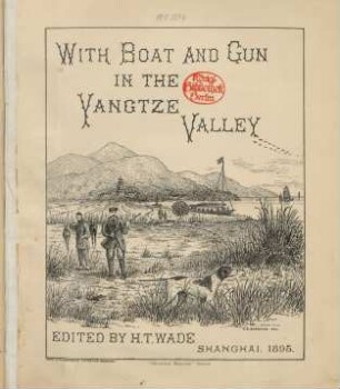 With Boat and gun in the Yangtze Valley