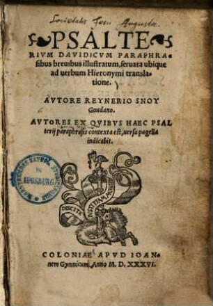 Psalterium Davidicum, paraphrasibus brevibus illustratum : servata ubique ad verbum Hieronymi translatione ...