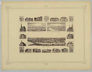 Bilderbogen mit Stadtansichten von Zwickau in Sachsen von 1650 (nach Merian), von 1830 und von 1885, dazu 19 Ansichten einzelner Gebäude und das Stadtwappen