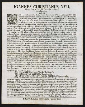 Joannes Christianus Neu, Histor. Eloq. Ac Poës. Pp. Ordin. Facult. Philos. nunc Decanus. Lect. Sal.