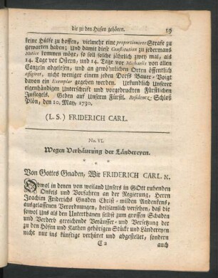 No. VI. Wegen Verhäurung der Ländereyen