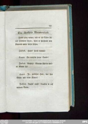 Eine schreckliche Metamorphose.