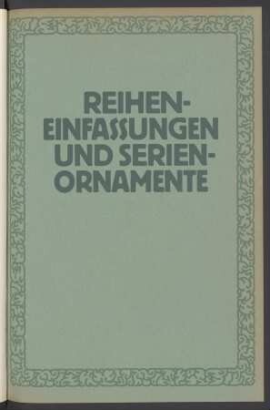 Reihen-Einfassungen und Serien-Ornamente