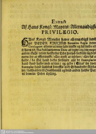 Extract Af Hans Kongl: Maytts: Allernaadigst Privilegio