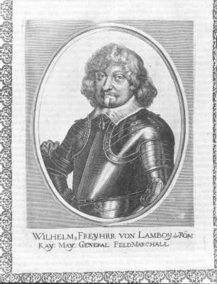Bildnis Willem van Lamboy, S. 347. Kupferstich; 192 x 148 mm (Bildspiegel). Aus: Theatri Europaei ... Sechster und letzter Theil. 1647-1651. Franckfurth, M., Matthäi Merians sel. Erben. Dresden: SLUB Hist.univ.B.0062
