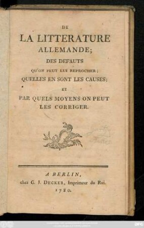 De La Litterature Allemande : Des Defauts Qu'On Peut Lui Reprocher ; Quelles En Sont Les Causes ; Et Par Quels Moyens On Peut Les Corriger