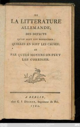 De La Litterature Allemande : Des Defauts Qu'On Peut Lui Reprocher ; Quelles En Sont Les Causes ; Et Par Quels Moyens On Peut Les Corriger