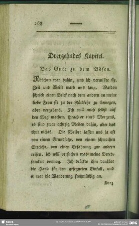 Dreyzehndes Kapitel. Das Gute zu dem Bösen