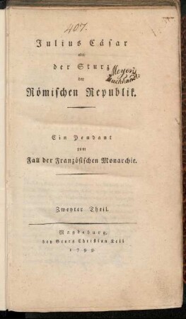 Theil 2: Julius Cäsar oder der Sturz der Römischen Republik. Zweyter Theil