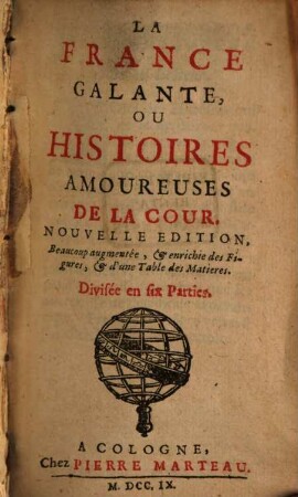 La France Galante, Ou Histoires Amoureuses De La Cour
