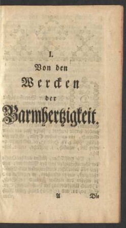 I. Von den Wercken der Barmhertzigkeit