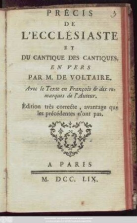 Précis De L'Ecclésiaste Et Du Cantique Des Cantiques : En Vers : Avec le Texte en François & des remarques de l'Auteur