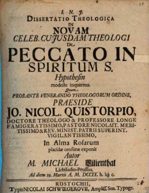 Diss. theol. in novam celeb. cuiusdam Theologi de peccato in Spiritum S. hypothesin modeste inquirens