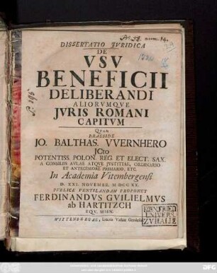 Dissertatio Jvridica De Vsv Beneficii Deliberandi Aliorvmqve Jvris Romani Capitvm