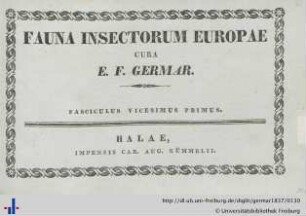 Fauna Insectorum Europae. Fasciculus Vicesimus Primus.