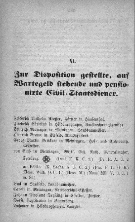 XI. Zur Disposition gestellte, auf Wartegeld stehende und pensionirte Civil-Staatsdiener