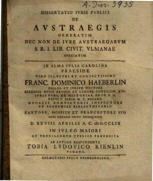 Dissertatio Ivris Pvblici De Avstraegis Generatim Nec Non De Ivre Avstraegarvm S. R. I. Lib. Civit. Vlmanae Speciatim