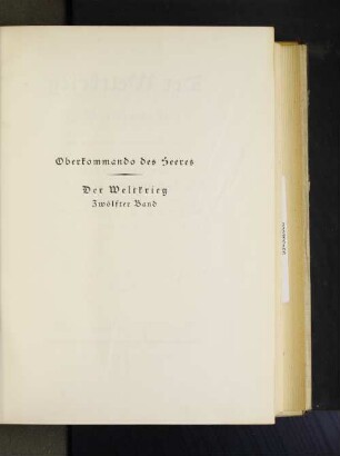 Bd. 12: Die Kriegsführung im Frühjahr 1917 : mit einunddreißig Beilagen, davon 26 Karten und Skizzen