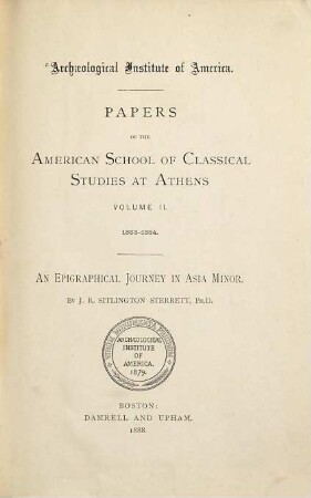Papers of the American School of Classical Studies at Athens. 2. 1883/84