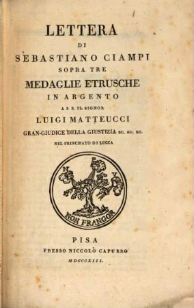 Lettera di Sebastiano Ciampi sopra tre medaglie etrusche in argento