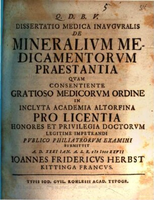 Dissertatio Medica Inavgvralis De Mineralivm Medicamentorvm Praestantia