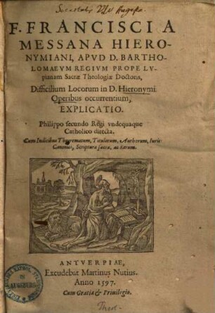 Difficilium locorum in D. Hieronymi operibus occurrentium explicatio ...