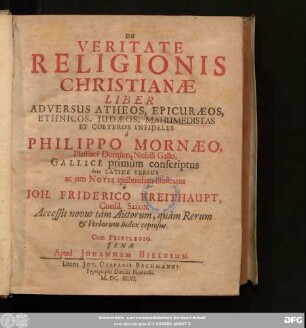 De Veritate Religionis Christianae Liber : Adversus Atheos, Epicuraeos, Ethnicos, Judaeos, Mahumedistas Et Coeteros Infideles